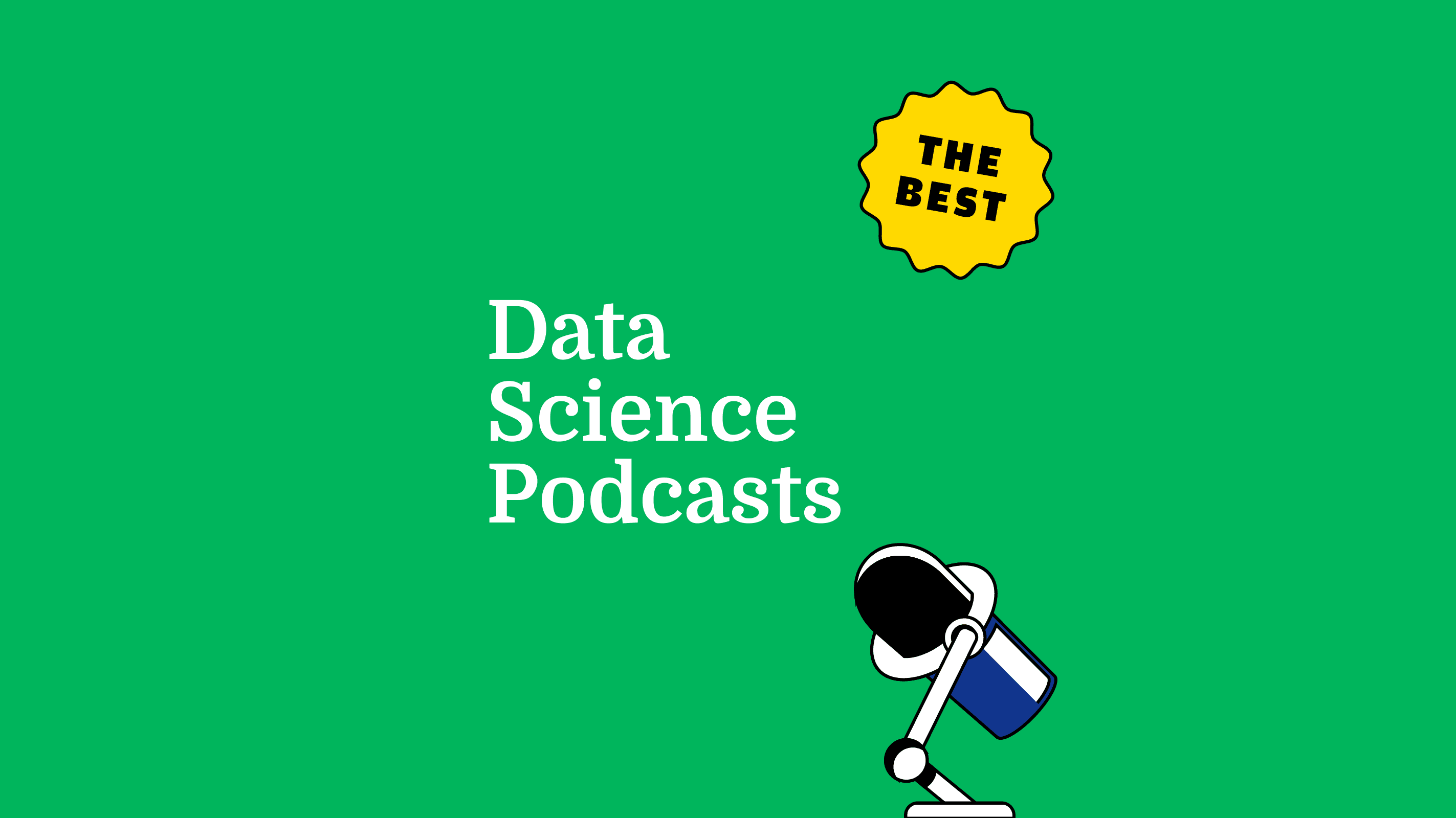 Data science podcasts best podcasts