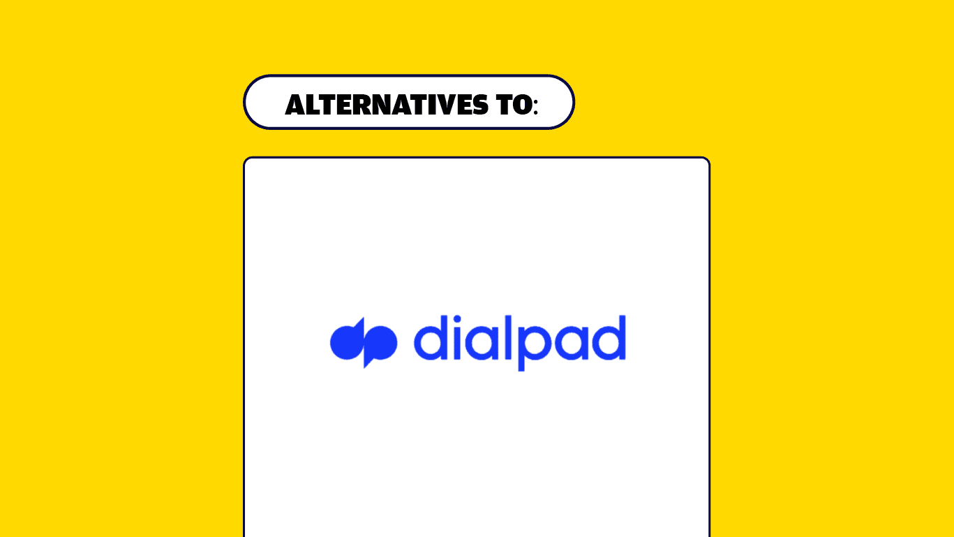 Dialpad Alternatives