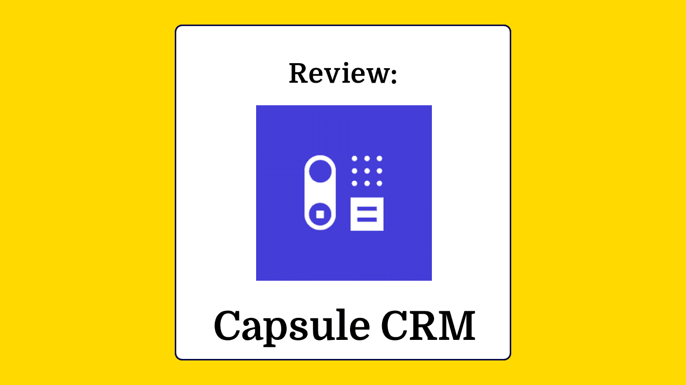 Capsule crm Product Review 06583