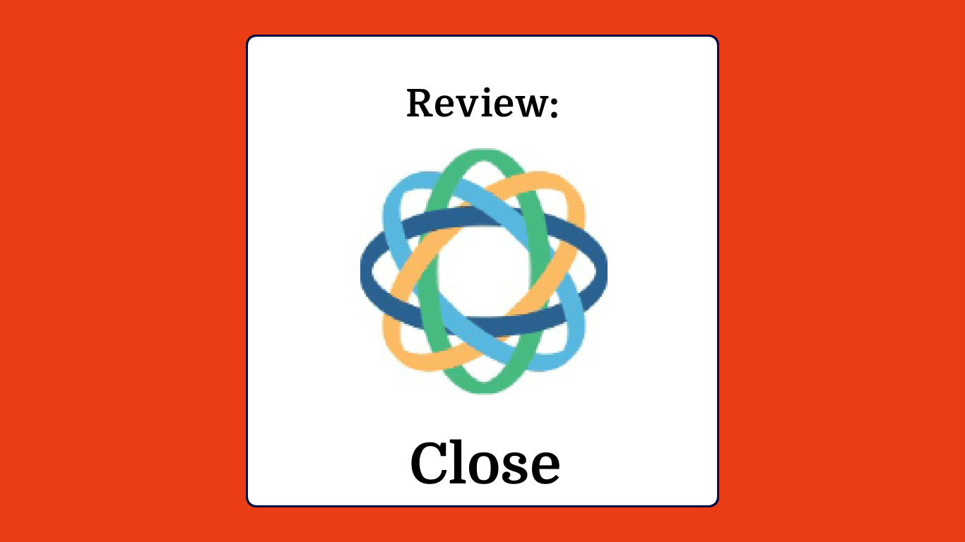 Close crm Product Review 04904