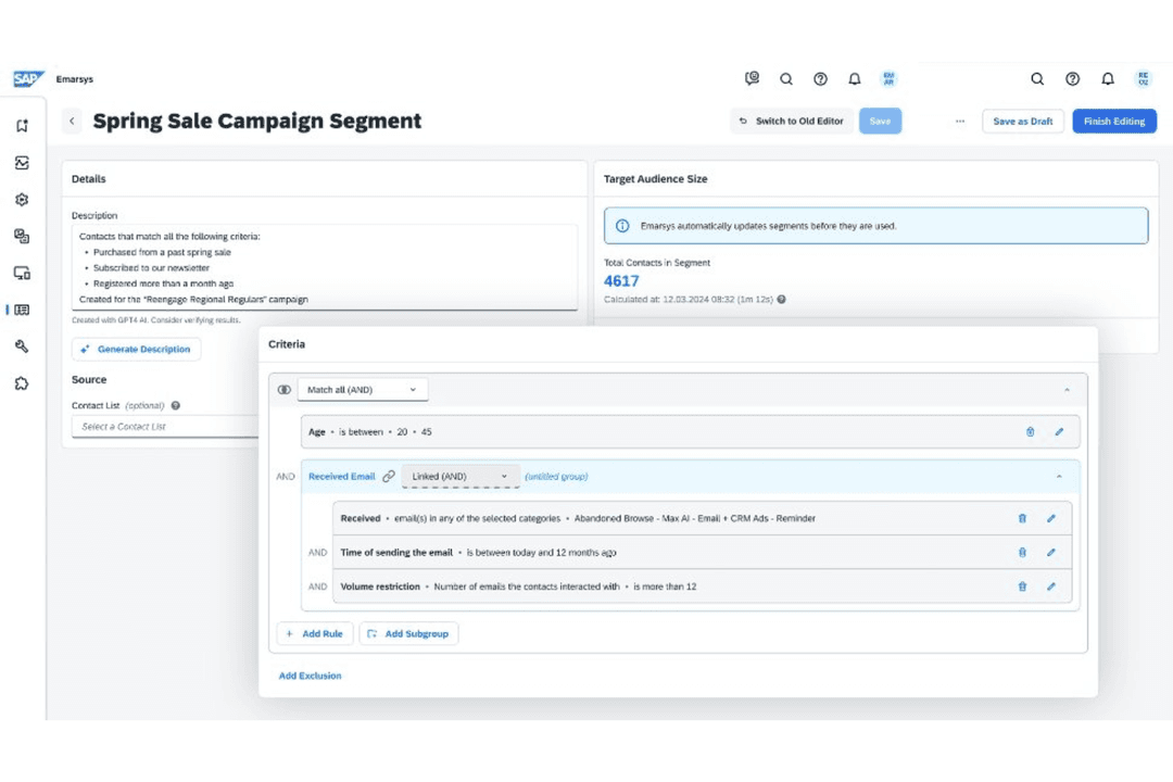 SAP CRM helps you segment and target contacts with detailed campaign criteria.