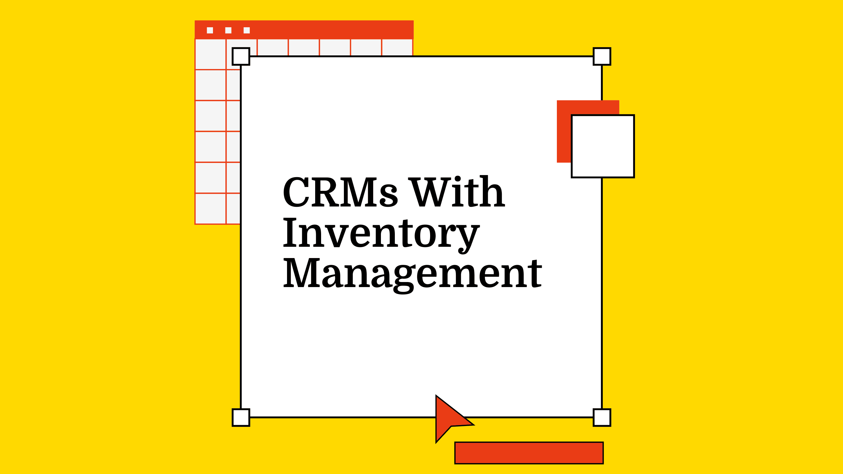 Crms with inventory management best tools