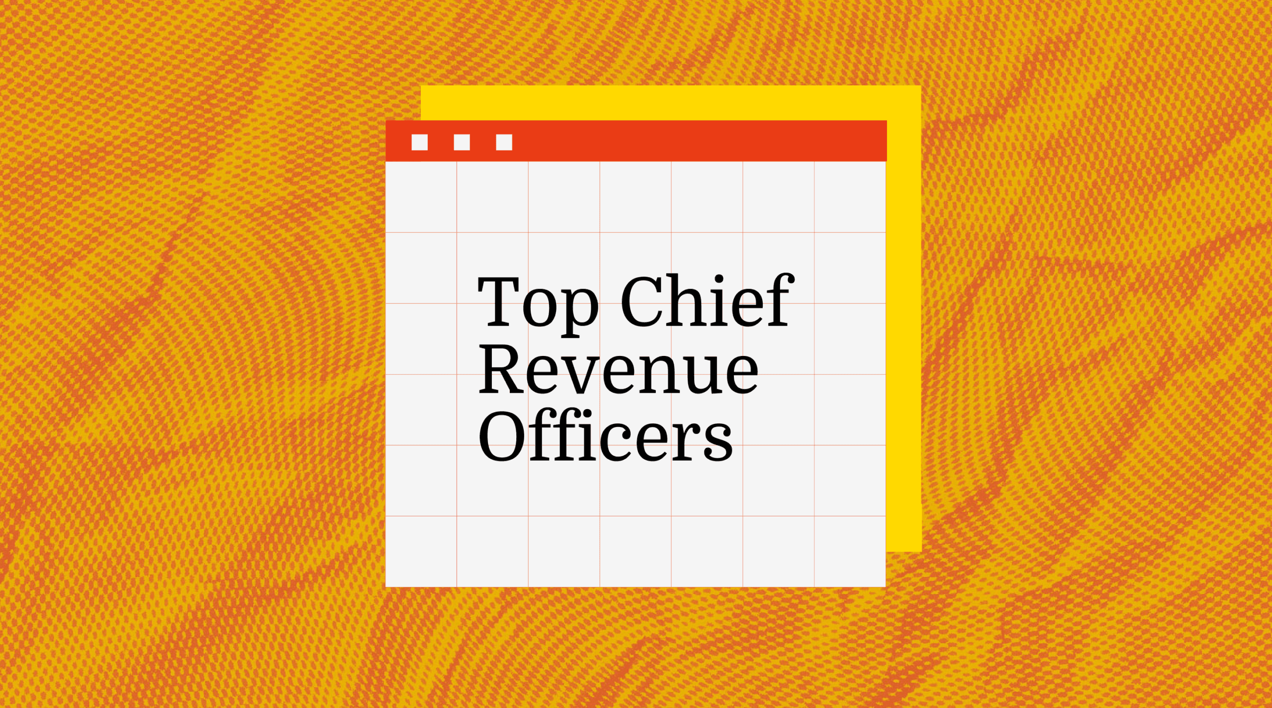 Top chief revenue officers standard editorial post 28592
