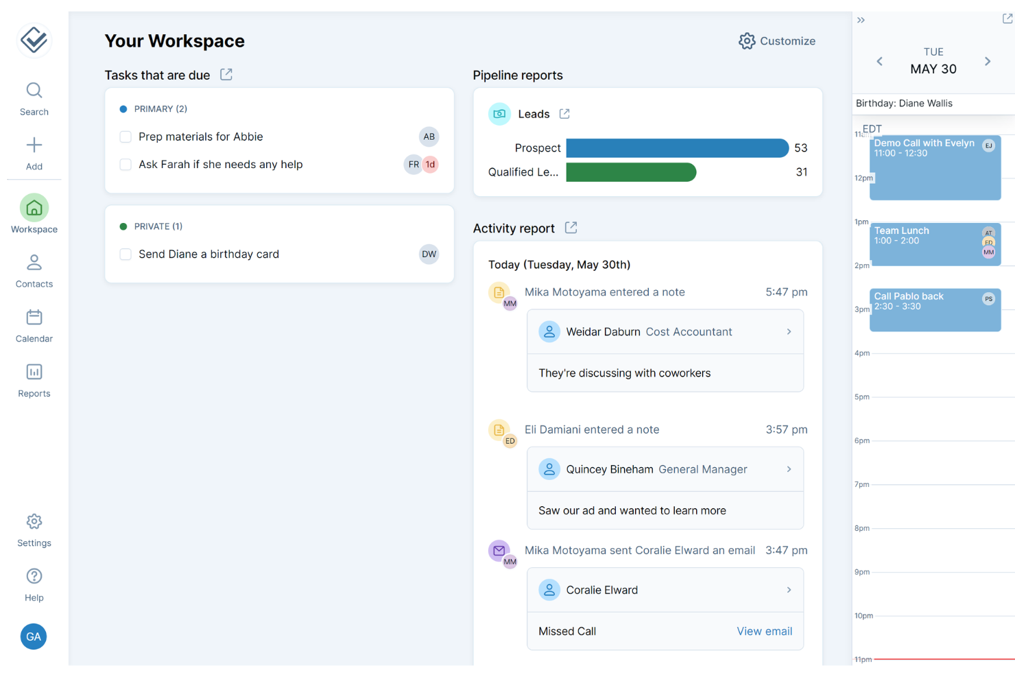 Less Annoying CRM centralizes tasks, pipeline, activity, and calendar in one view.