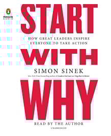 Start with Why - How Great Leaders Inspire Everyone to Take Action - Fun Business Book