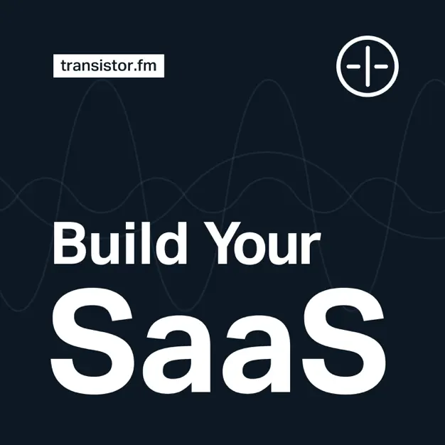 Build Your SaaS podcast