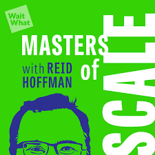 Masters of Scale Podcast business strategy podcast