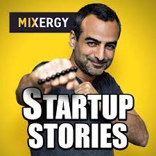 Mixergy - Startup Stories business strategy podcast.jpg