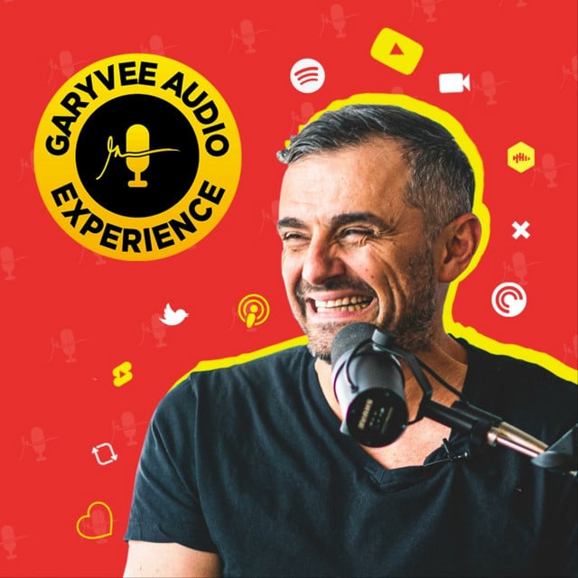 The GaryVee Audio Experience Podcast business strategy podcast