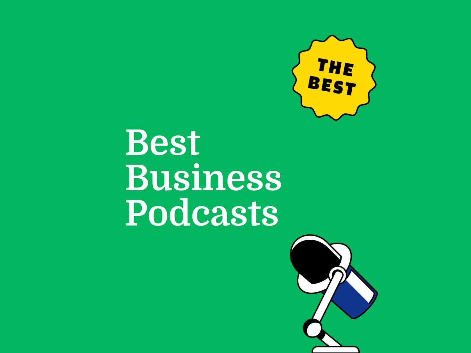 21 Best Business Podcasts To Listen To In 2026