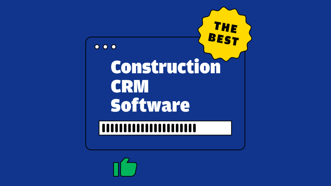 Construction crm software best tools