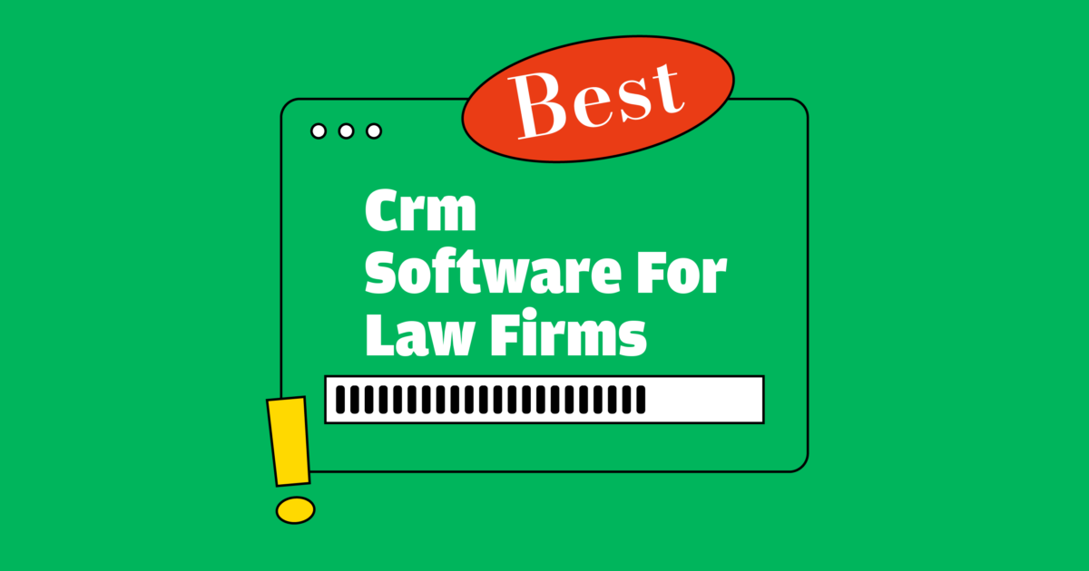 10 Best CRM Software for Law Firms Reviewed in 2026