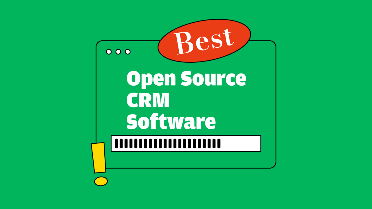 17 Best Open Source CRM Software Reviewed In 2026