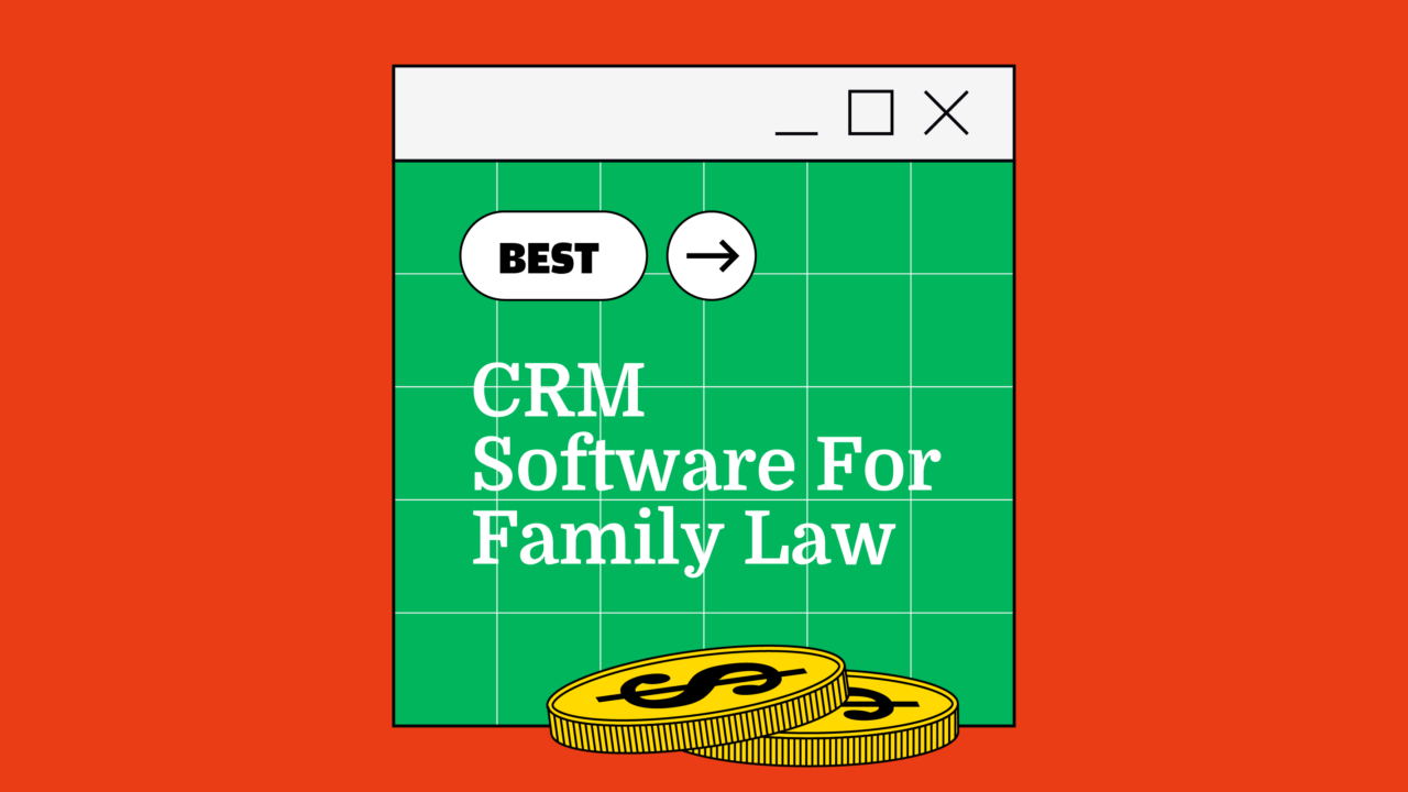 19 Best CRM Software For Family Law Reviewed In 2026