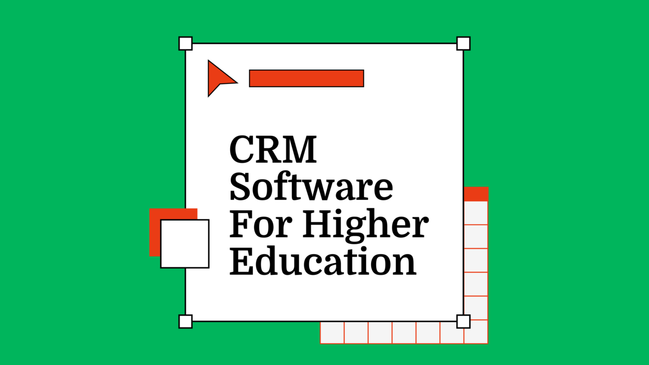 10 Best CRM Software For Higher Education Reviewed In 2026