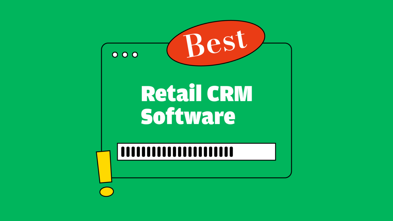 10 Best Retail CRM Software Reviewed in 2026