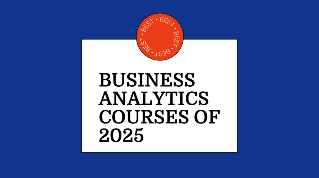 Business analytics courses of 2025 generic best of