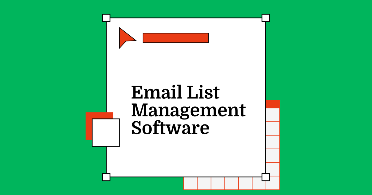 14 Best Email List Management Software Reviewed In 2025