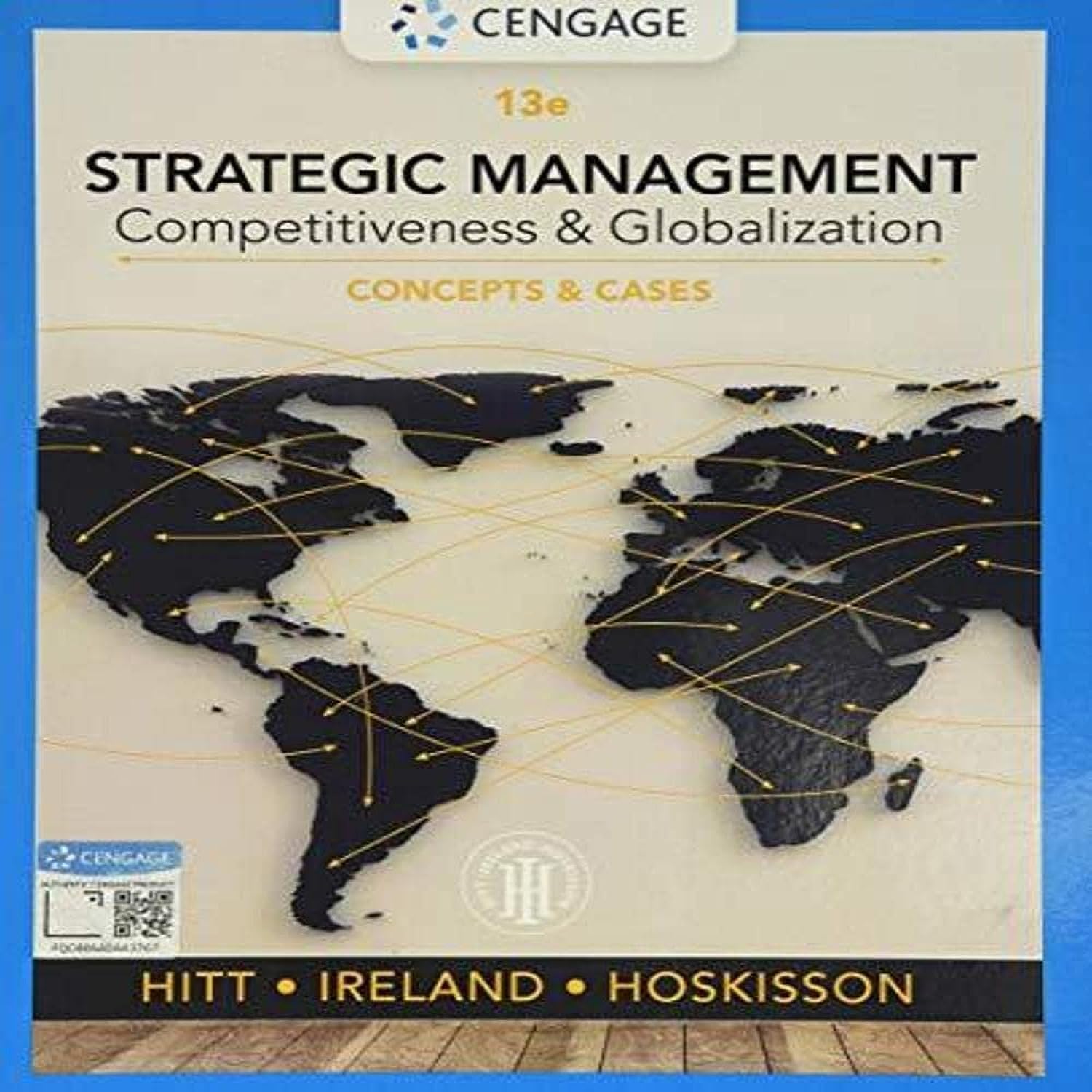 Strategic Management: Concepts and Cases: Competitiveness and Globalization by Michael A. Hitt, R. Duane Ireland, and Robert E. Hoskisson best books on business strategy
