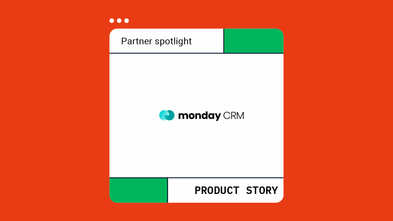 Monday crm Partner Spotlight 02604