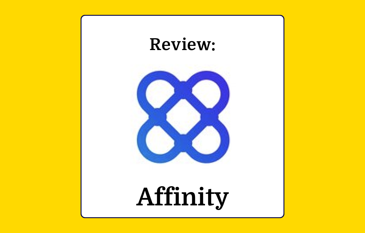 Affinity Review: Pros, Cons, Features and Pricing