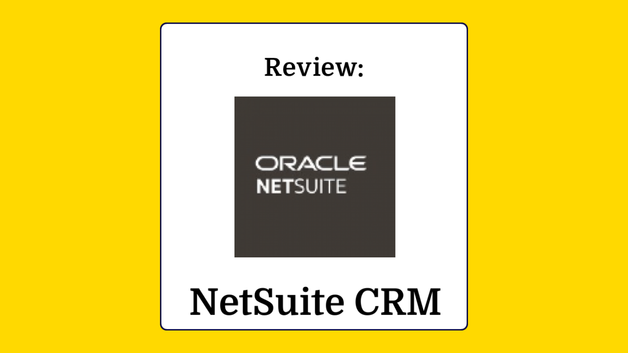 Netsuite crm Product Review 51567
