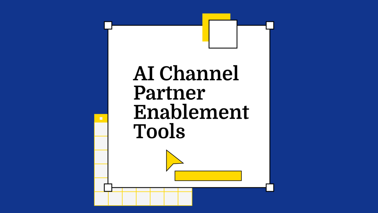 Ai channel partner enablement tools best tools 92503